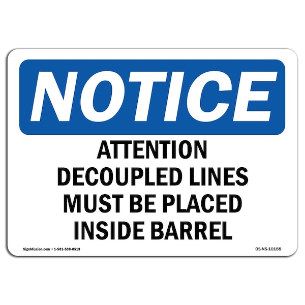 OSHA Notice Sign, 3.5" Height, Attention Decoupled Lines Must Be Placed Sign, Landscape, 10PK